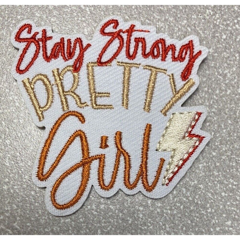 Stay Strong Pretty Girl Iron On Patch New